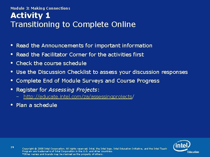 Module 3: Making Connections Activity 1 Transitioning to Complete Online • • • Read Module 3: Making Connections Activity 1 Transitioning to Complete Online • • • Read
