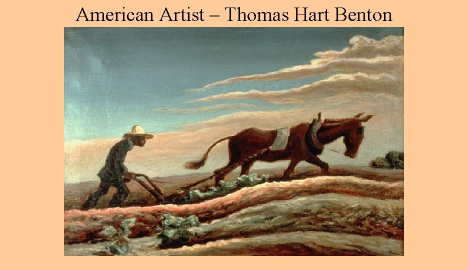 American Artist – Thomas Hart Benton 