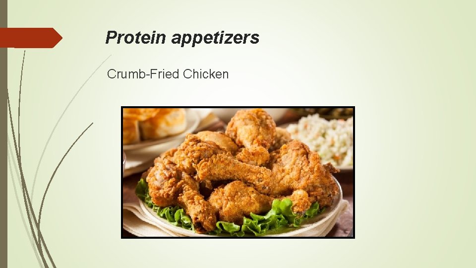 Protein appetizers Crumb-Fried Chicken 
