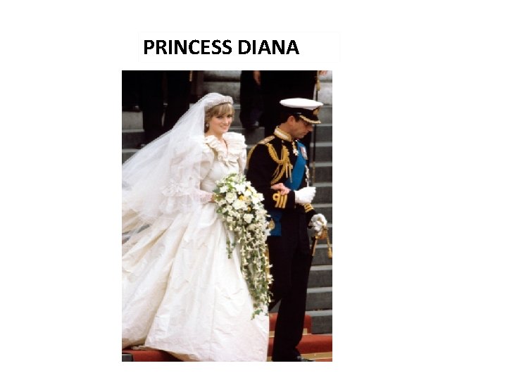 PRINCESS DIANA 