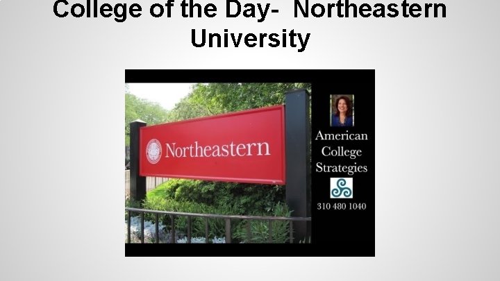 College of the Day- Northeastern University 