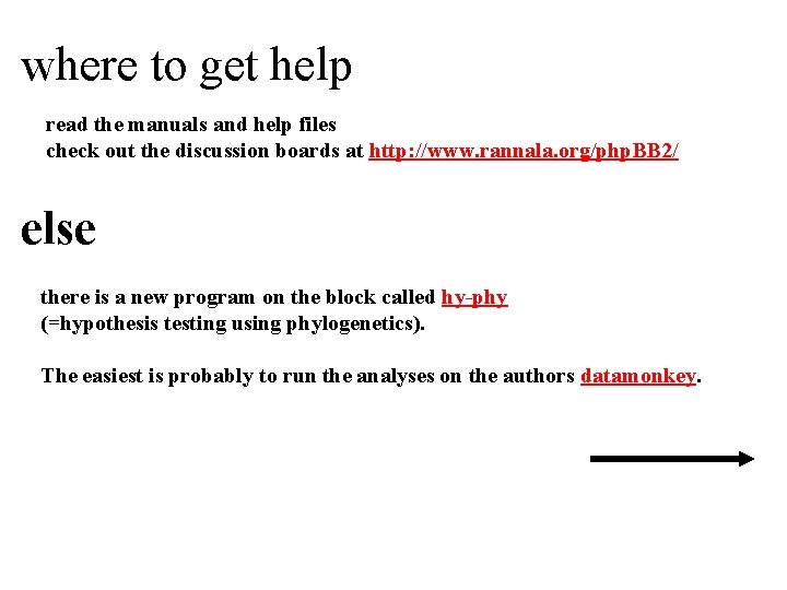 where to get help read the manuals and help files check out the discussion