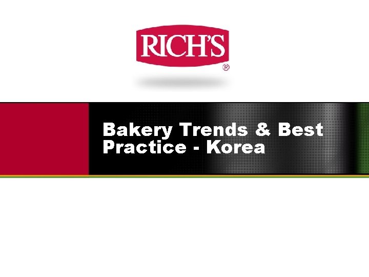 Bakery Trends & Best Practice - Korea 