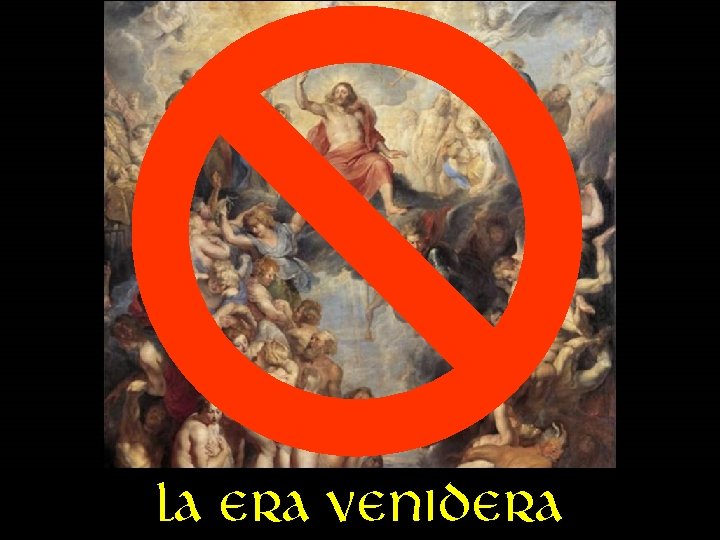 La era venidera 