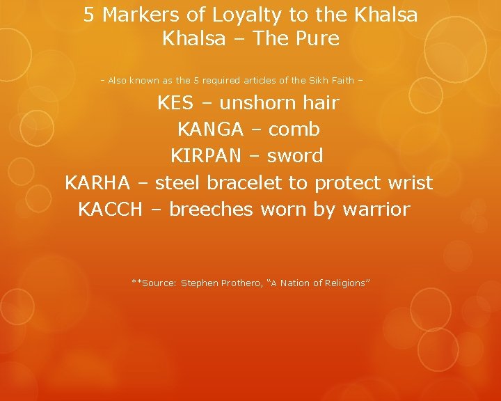 5 Markers of Loyalty to the Khalsa – The Pure - Also known as