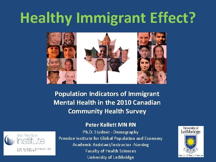 Healthy Immigrant Effect? Population Indicators of Immigrant Mental Health in the 2010 Canadian Community
