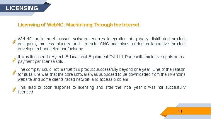 LICENSING Licensing of Web. NC: Machininng Through the Internet Web. NC an internet bassed