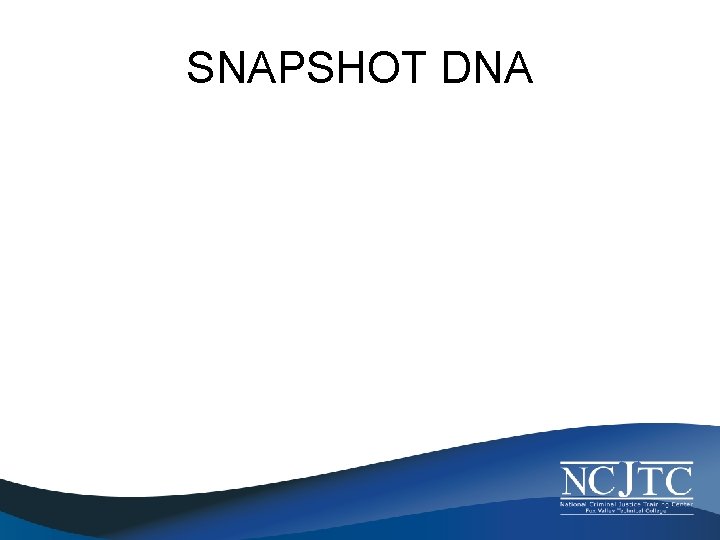 SNAPSHOT DNA 