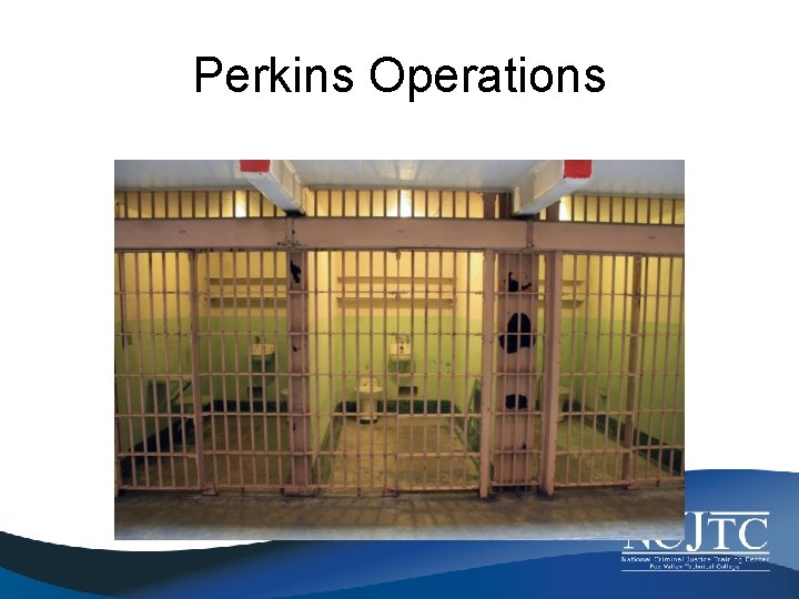 Perkins Operations 
