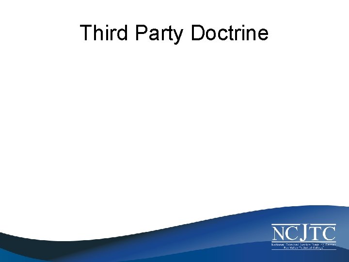 Third Party Doctrine 
