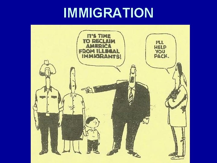 IMMIGRATION 