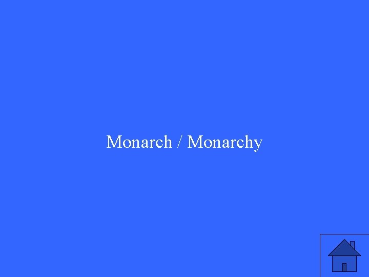 Monarch / Monarchy 23 