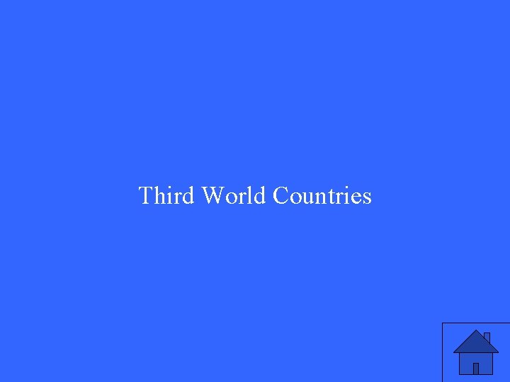 Third World Countries 47 