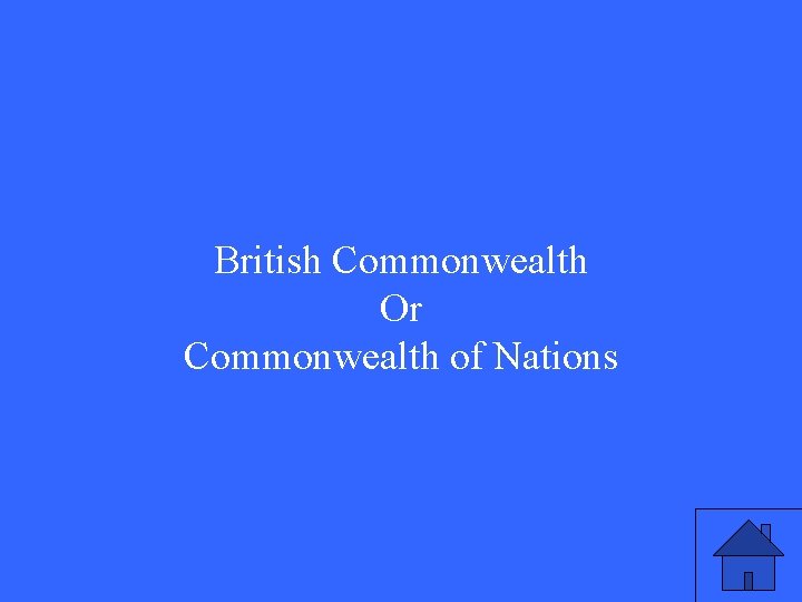 British Commonwealth Or Commonwealth of Nations 9 
