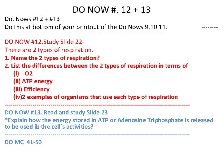 DO NOW #. 12 + 13 Do. Nows #12 + #13 Do this at