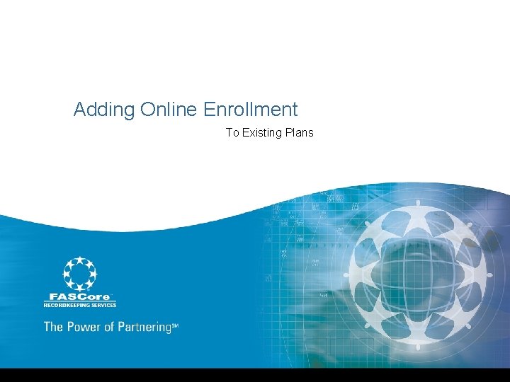 Adding Online Enrollment To Existing Plans 