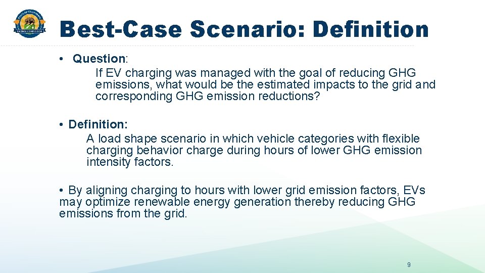 Best-Case Scenario: Definition • Question: If EV charging was managed with the goal of Best-Case Scenario: Definition • Question: If EV charging was managed with the goal of