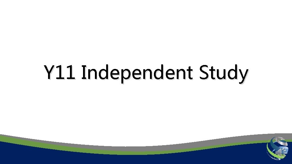 Y 11 Independent Study 