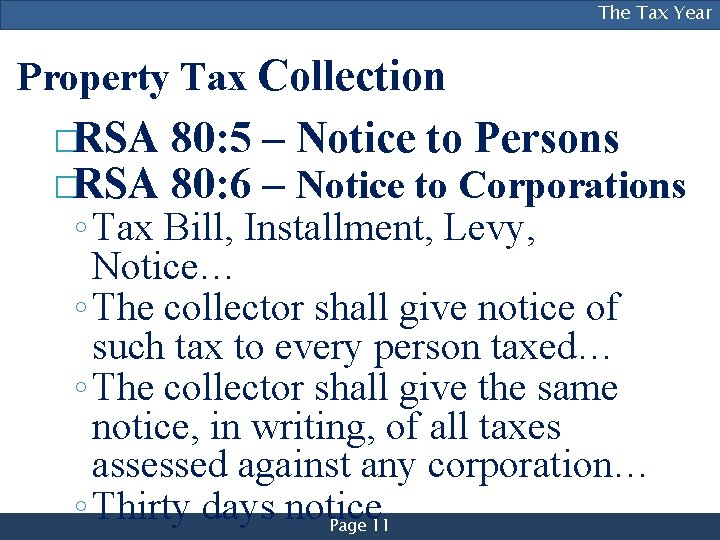 [NAME OF PRESENTER], [TITLE], The[DIVISION] Tax Year Property Tax Collection �RSA 80: 5 –