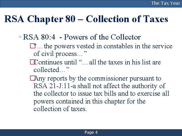 [NAME OF PRESENTER], [TITLE], The[DIVISION] Tax Year RSA Chapter 80 – Collection of Taxes