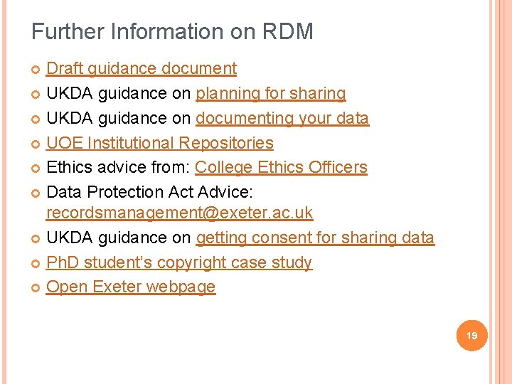 Further Information on RDM Draft guidance document UKDA guidance on planning for sharing UKDA