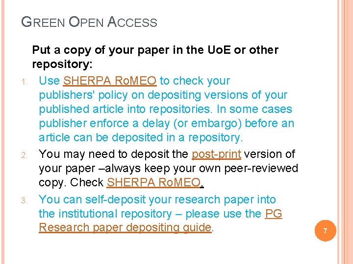 GREEN OPEN ACCESS Put a copy of your paper in the Uo. E or