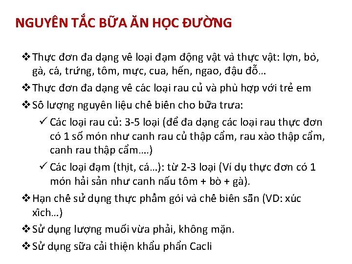 NGUYÊN TẮC BỮA ĂN HỌC ĐƯỜNG v. Thư c đơn đa da ng vê