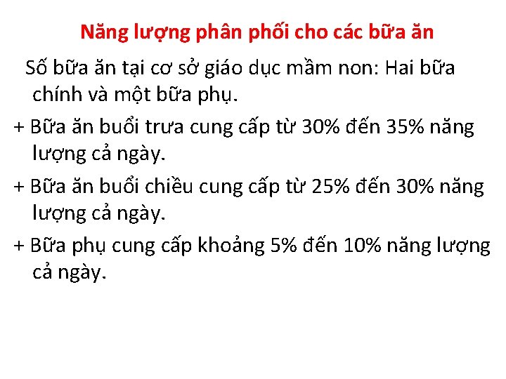 Năng lượng phân phối cho các bữa ăn - Số bữa ăn tại cơ