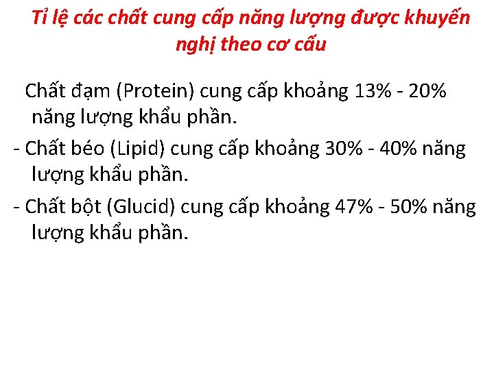 Tỉ lệ các chất cung cấp năng lượng được khuyến nghị theo cơ cấu