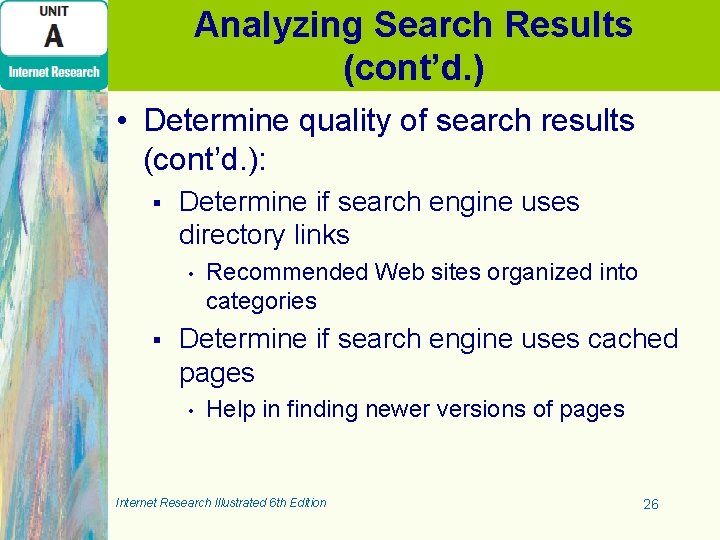 Analyzing Search Results (cont’d. ) • Determine quality of search results (cont’d. ): § Analyzing Search Results (cont’d. ) • Determine quality of search results (cont’d. ): §