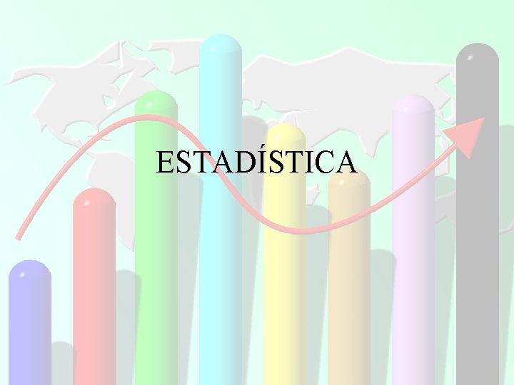 ESTADÍSTICA 