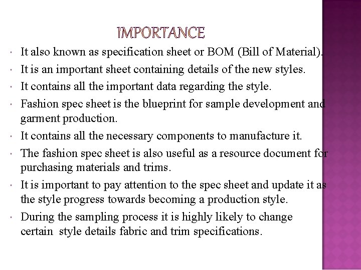  It also known as specification sheet or BOM (Bill of Material). It is