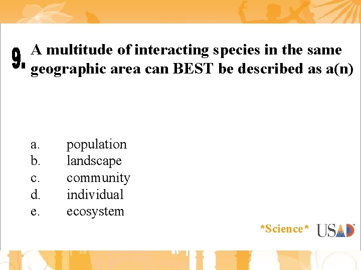 A multitude of interacting species in the same geographic area can BEST be described