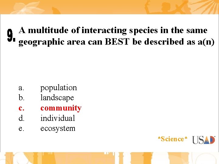 A multitude of interacting species in the same geographic area can BEST be described