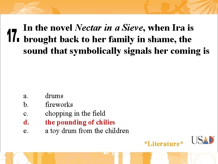 In the novel Nectar in a Sieve, when Ira is brought back to her