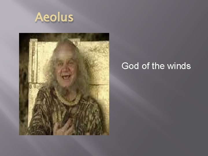 Aeolus God of the winds 