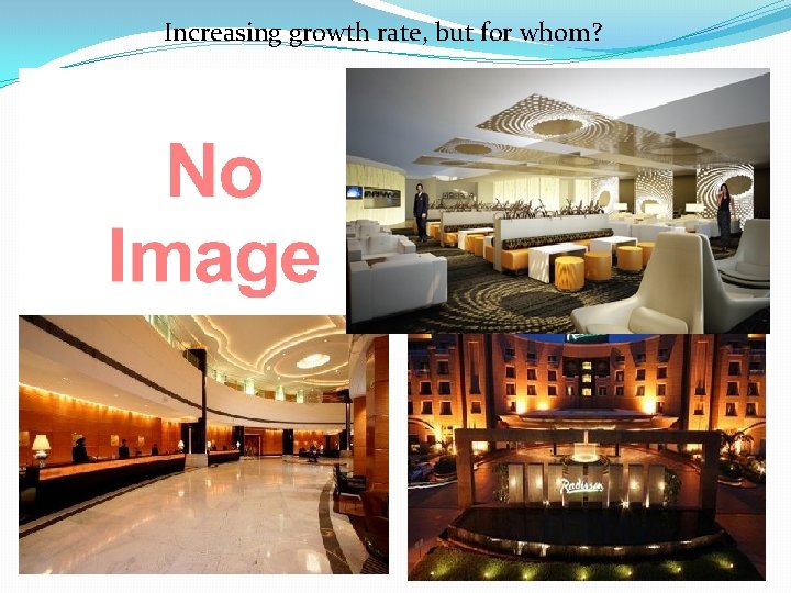 Increasing growth rate, but for whom? 