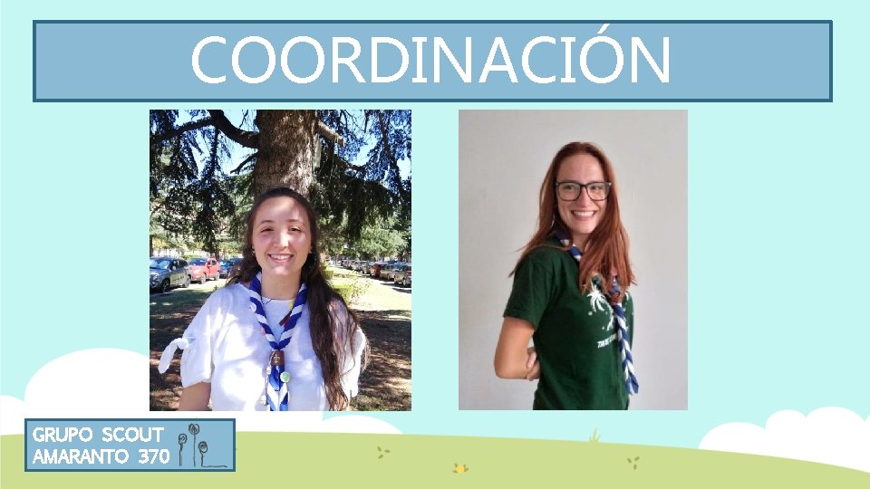 COORDINACIÓN GRUPO SCOUT AMARANTO 370 