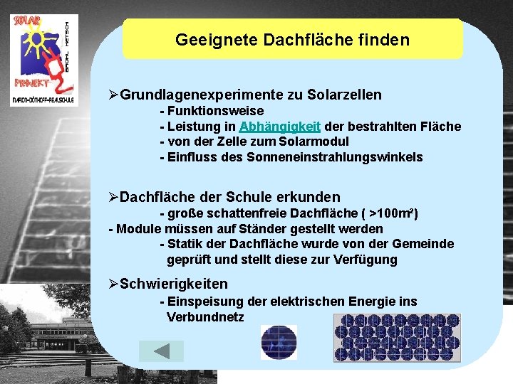 Geeignete Dachfläche finden ØGrundlagenexperimente zu Solarzellen - Funktionsweise - Leistung in Abhängigkeit der bestrahlten