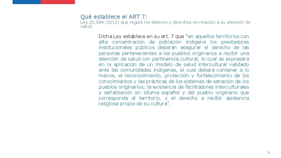 Qué establece el ART 7: Ley 20. 584 (2012) que regula los deberes y