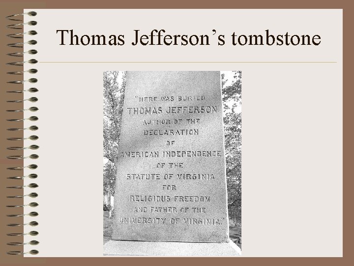 Thomas Jefferson’s tombstone 
