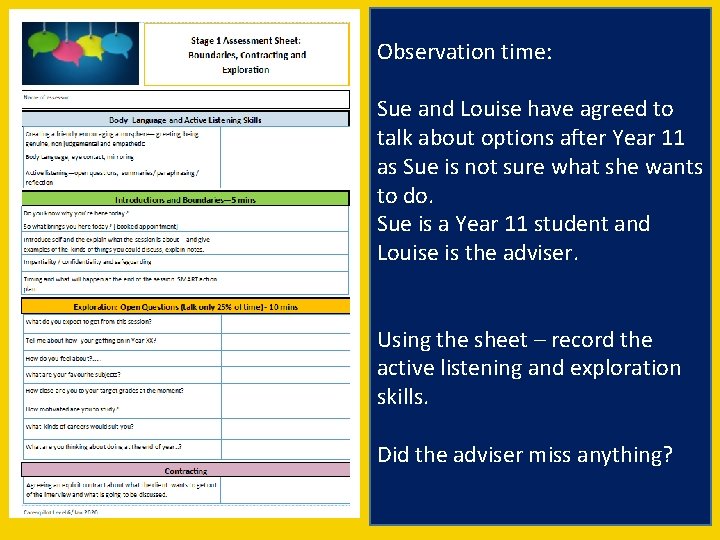 Observation time: Sue and Louise have agreed to talk about options after Year 11