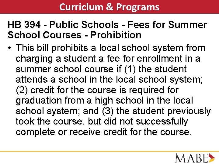 Curriclum & Programs HB 394 - Public Schools - Fees for Summer School Courses