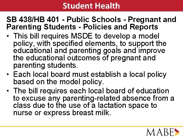 Student Health SB 438/HB 401 - Public Schools - Pregnant and Parenting Students -