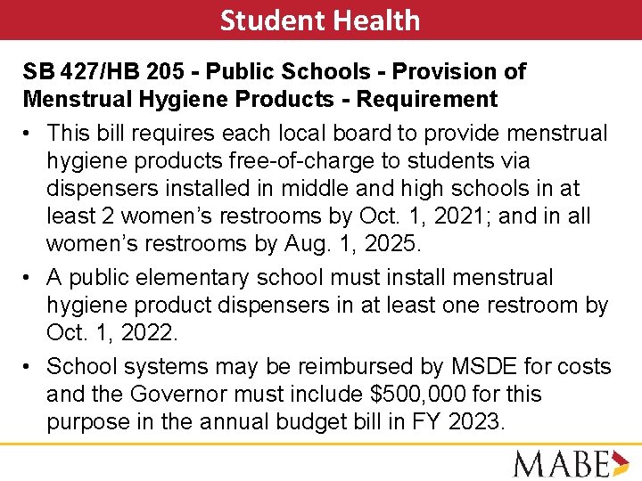 Student Health SB 427/HB 205 - Public Schools - Provision of Menstrual Hygiene Products