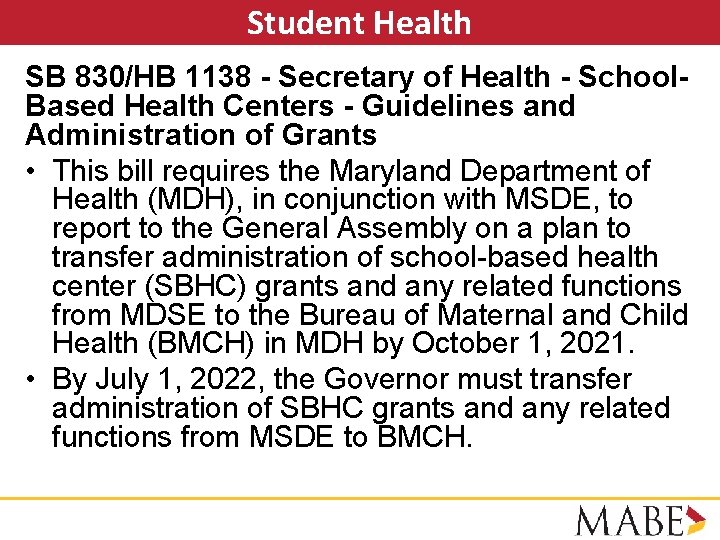 Student Health SB 830/HB 1138 - Secretary of Health - School. Based Health Centers