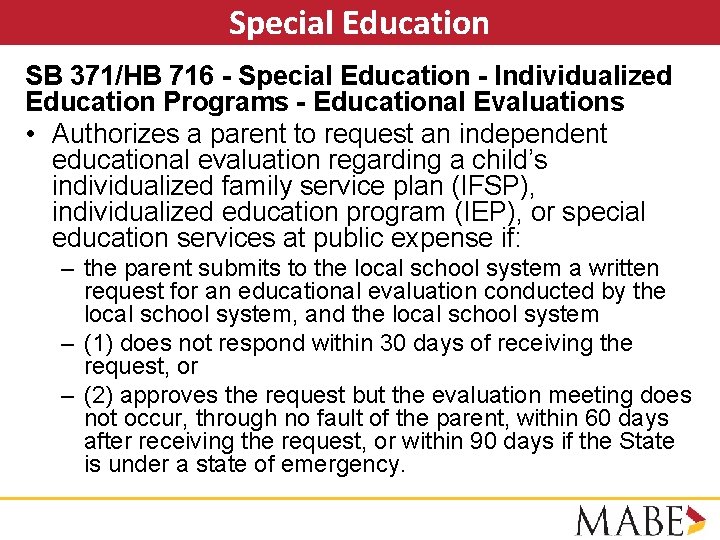 Special Education SB 371/HB 716 - Special Education - Individualized Education Programs - Educational