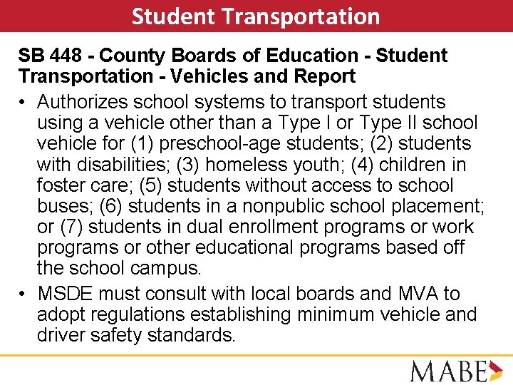 Student Transportation SB 448 - County Boards of Education - Student Transportation - Vehicles