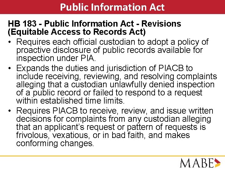 Public Information Act HB 183 - Public Information Act - Revisions (Equitable Access to