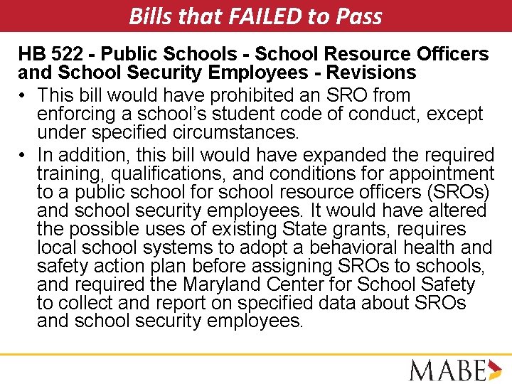 Bills that FAILED to Pass HB 522 - Public Schools - School Resource Officers